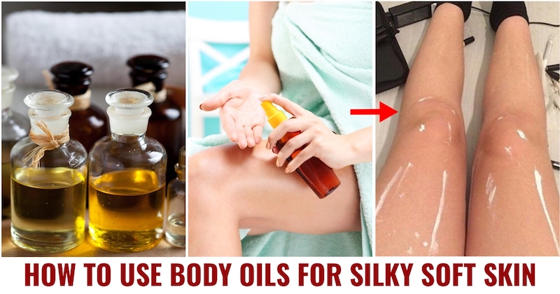 Body oils for silky soft skin