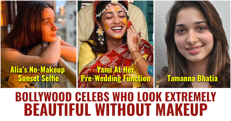 Nude Images Of Alia Bhat - 10 Bollywood Celebrities Who Look Beautiful Without Makeup