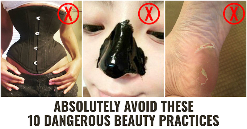 Dangerous Beauty practices