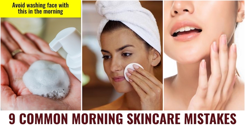 Morning Skincare Mistakes
