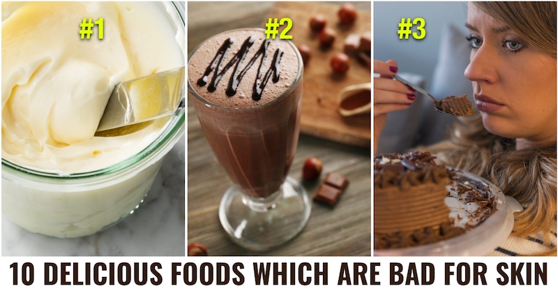 Delicious Foods Which are Bad for Skin