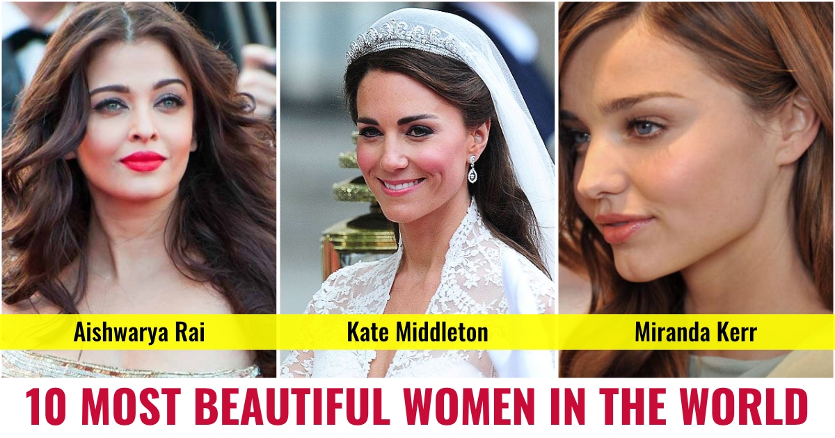 Top 10 Most Beautiful Women In The