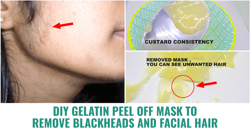 DIY Gelatin Peel Off Mask to Remove Blackheads, Whiteheads and Unwanted Hair  