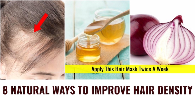 8 Natural Ways to Improve Hair Density 