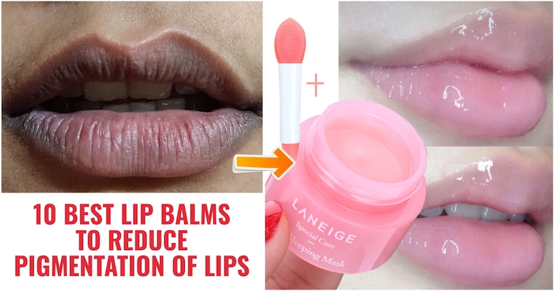 Lip Balms To Reduce Pigmentation