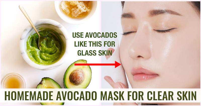 Homemade avocado mask for clear skin
