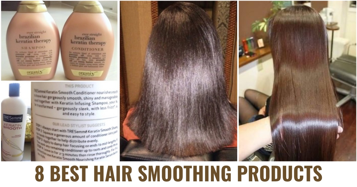 8 Best Hair Smoothing Products 