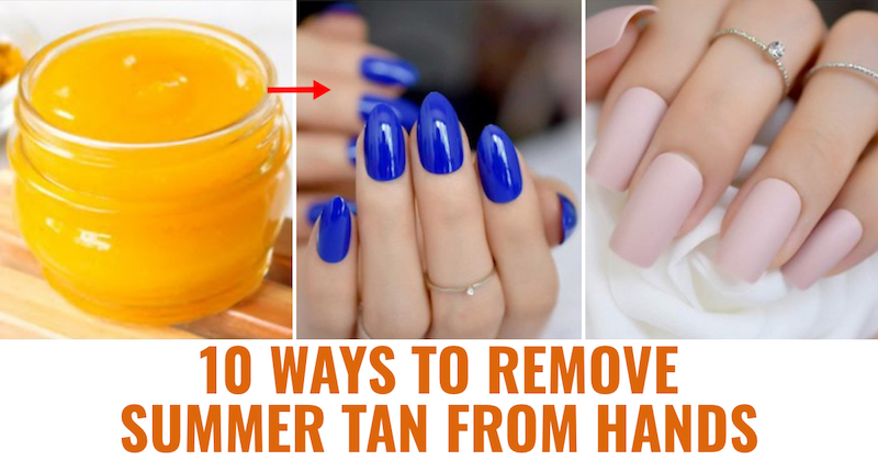 How To Remove Tan From Hands
